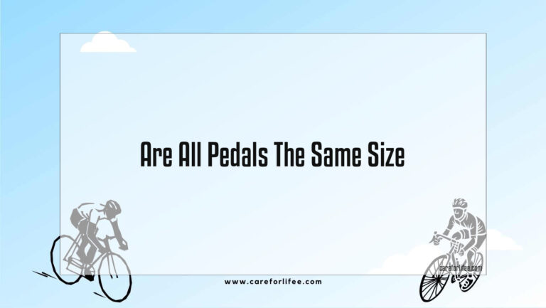 Pedal Size Matters, Are All Pedals the Same Size?