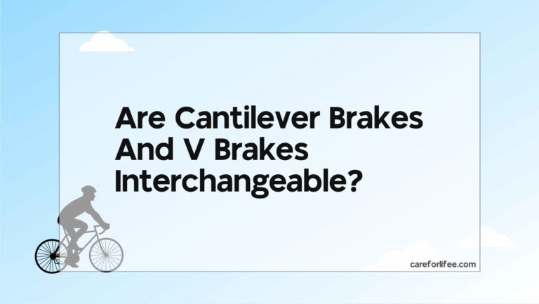 Are Cantilever Brakes And V Brakes Interchangeable?