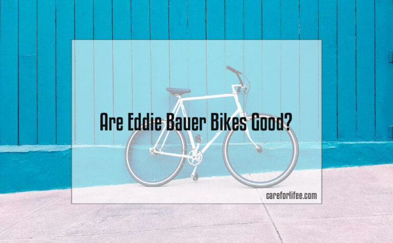 Are Eddie Bauer Bikes Good?