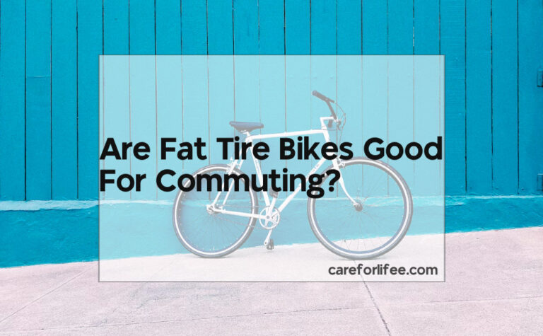 Are Fat Tire Bikes Good For Commuting?