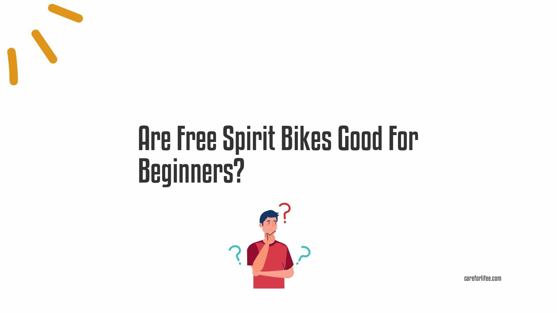 Are Free Spirit Bikes Good For Beginners?