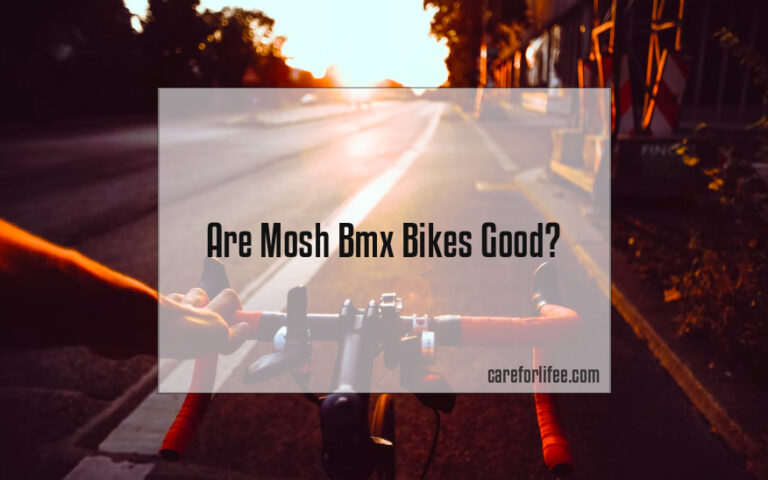 Are Mosh BMX Bikes Good?