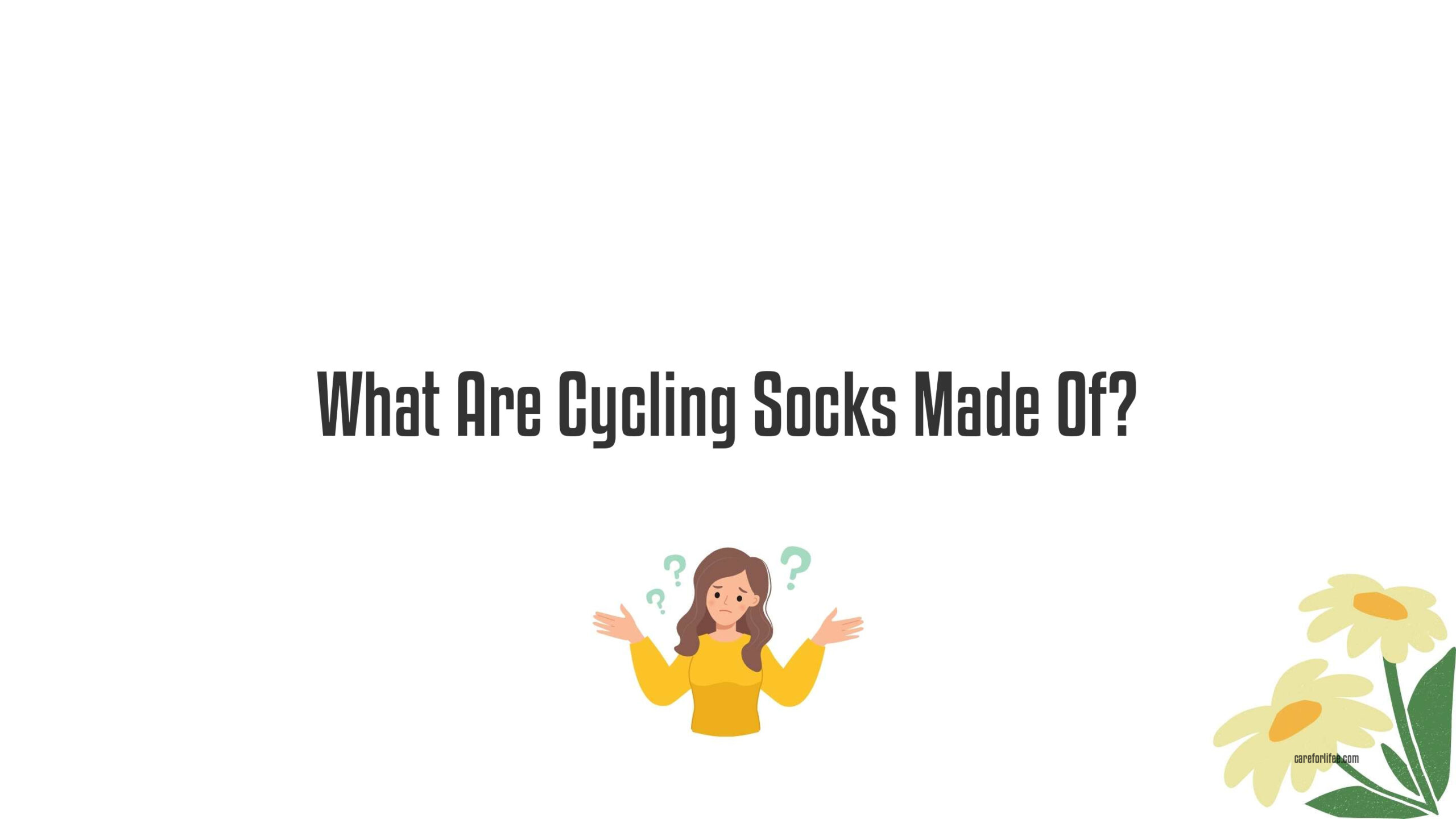 What Are Cycling Socks Made Of?