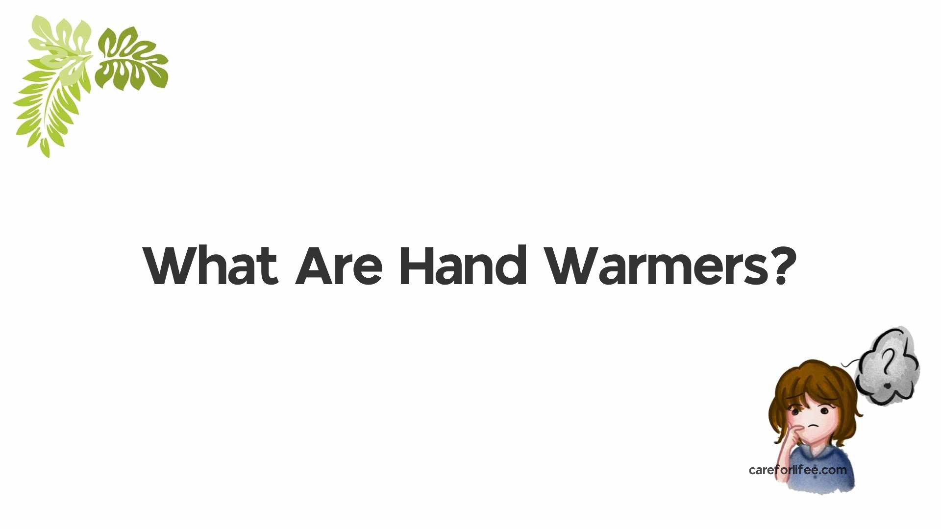 What Are Hand Warmers?