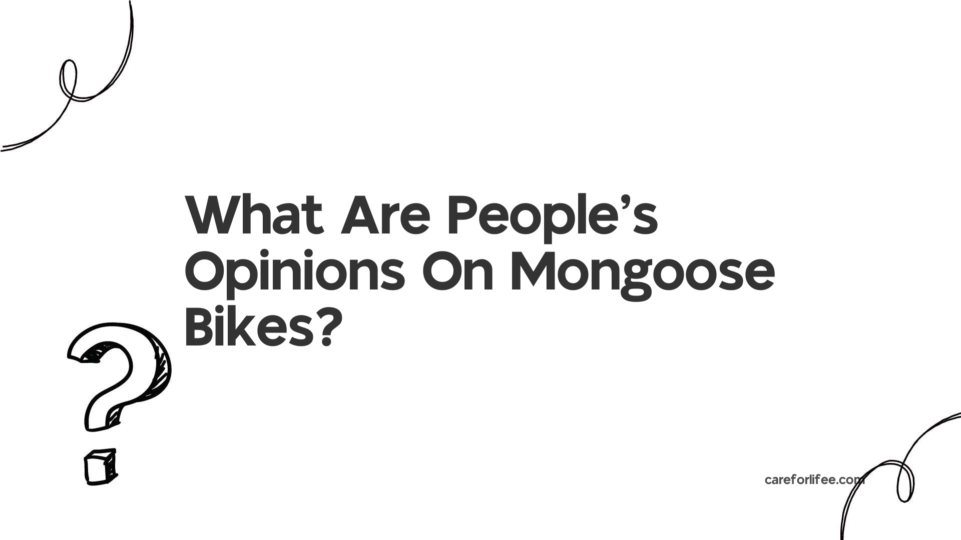 What Are People's Opinions On Mongoose Bikes?