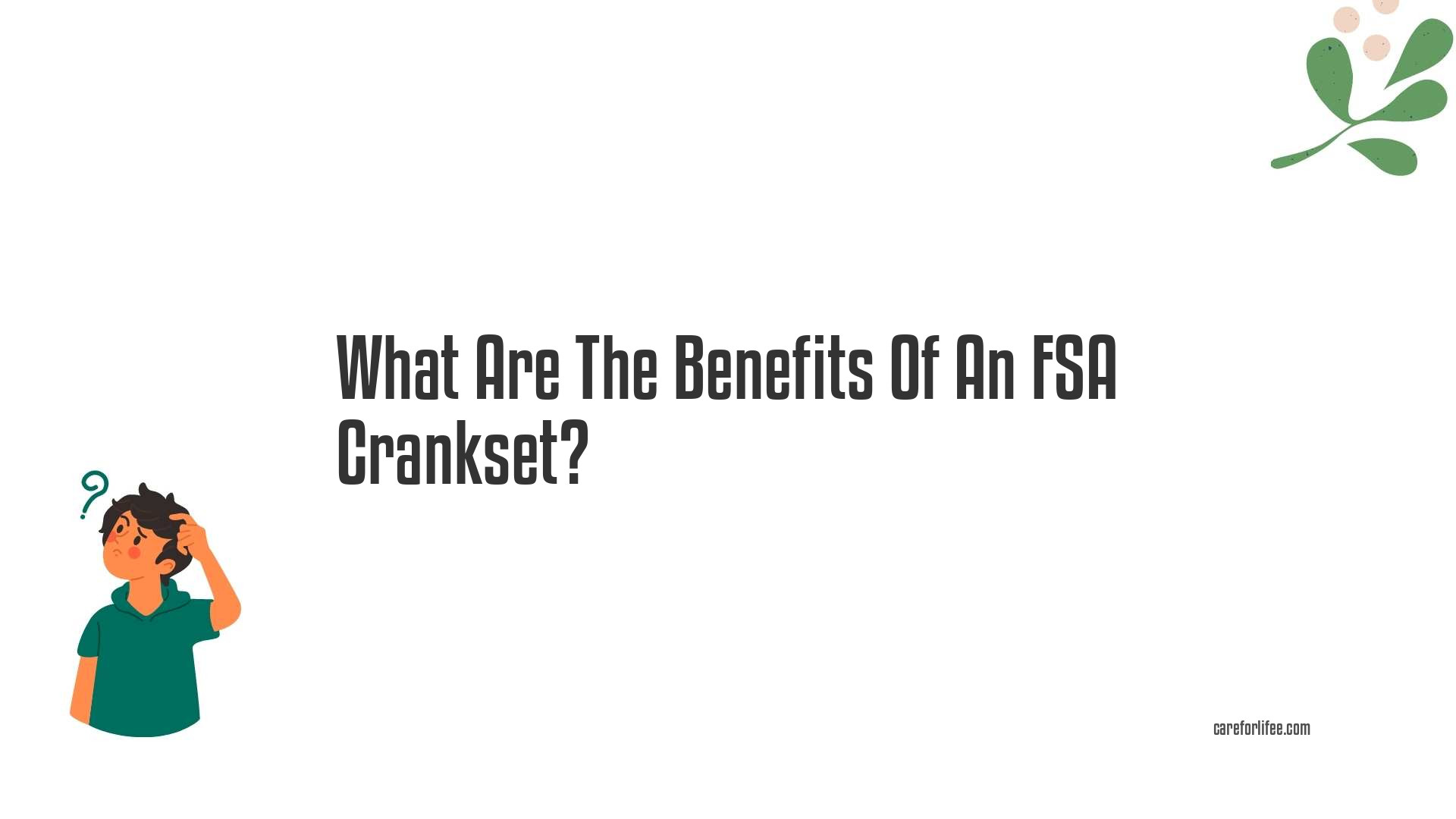 What Are The Benefits Of An FSA Crankset?