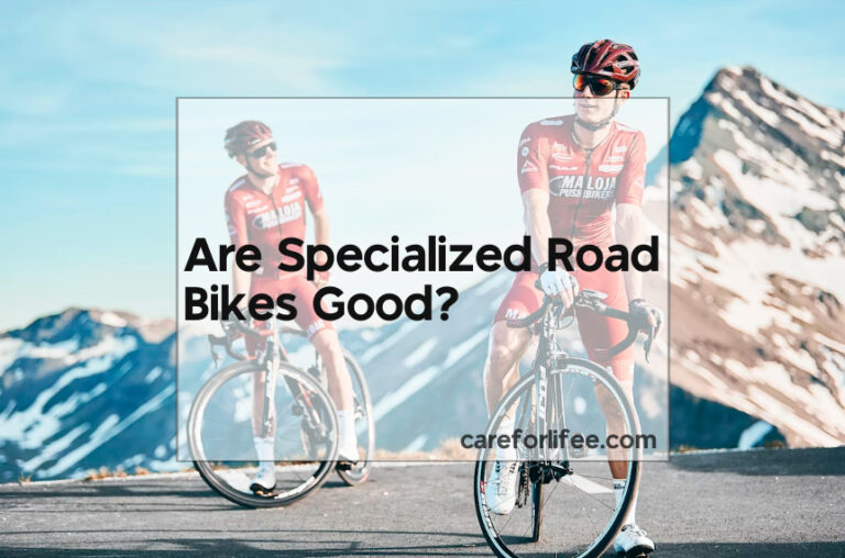 Are Specialized Road Bikes Good?