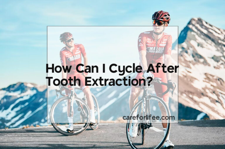 How Can I Cycle After Tooth Extraction?