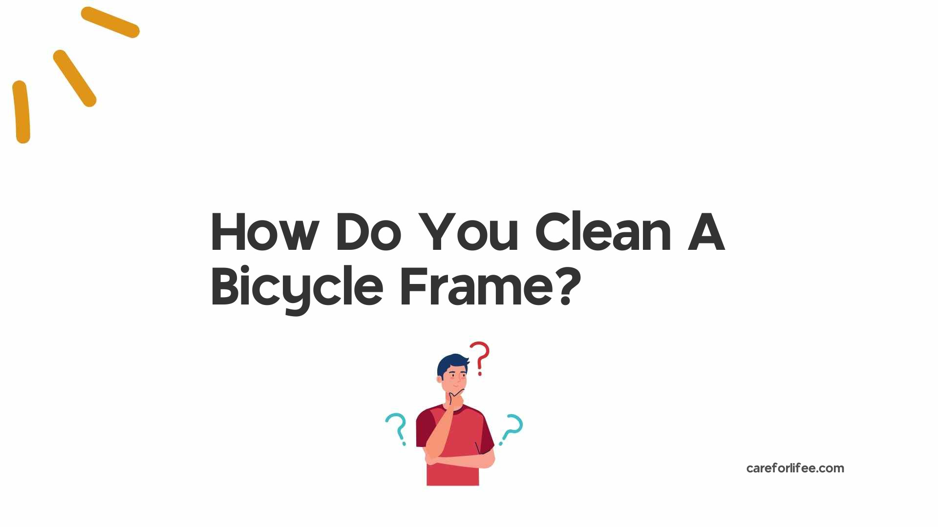 How Do You Clean A Bicycle Frame?