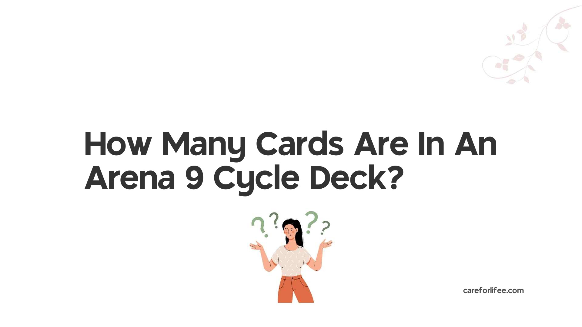 How Many Cards Are In An Arena 9 Cycle Deck?