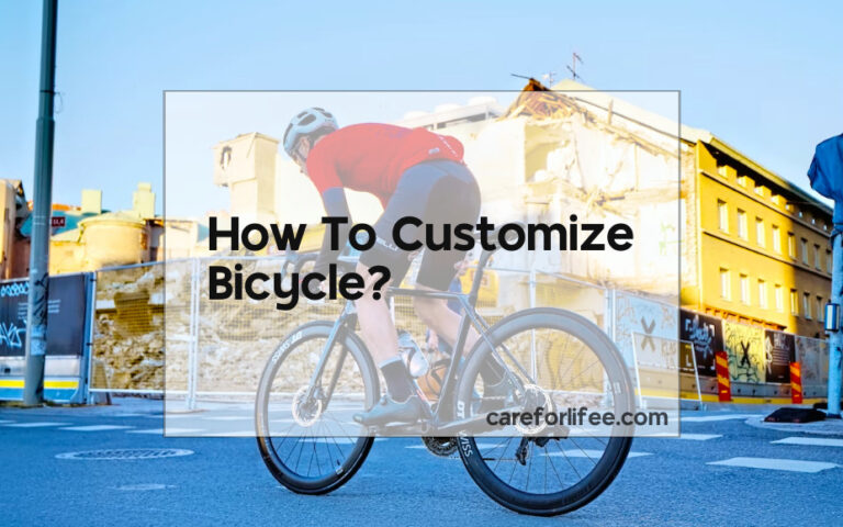 How To Customize Bicycle?