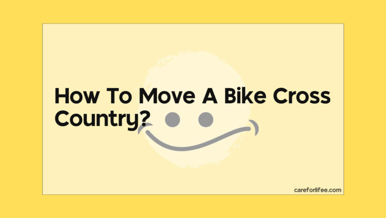 How To Move A Bike Cross Country