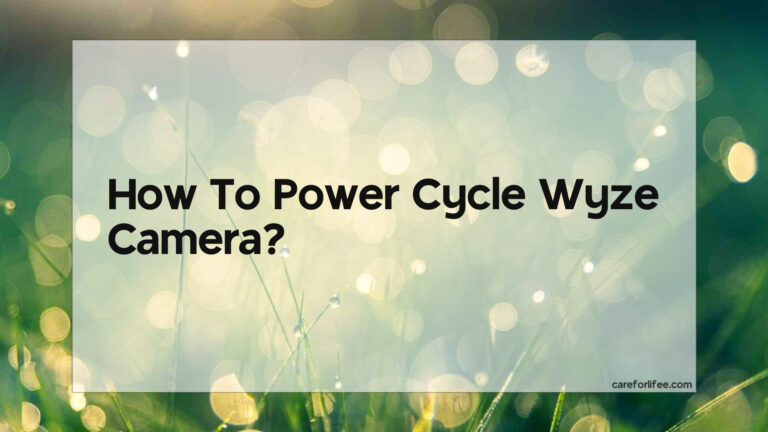 How To Power Cycle Wyze Camera