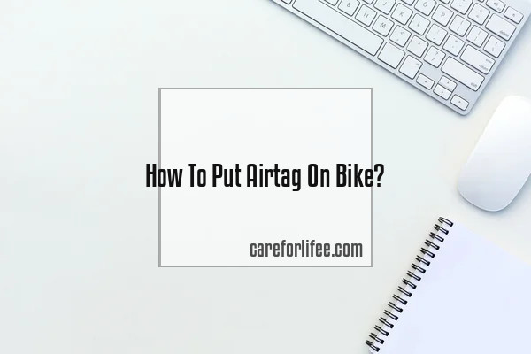 How To Put Airtag On Bike