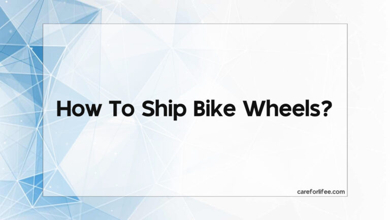 How To Ship Bike Wheels