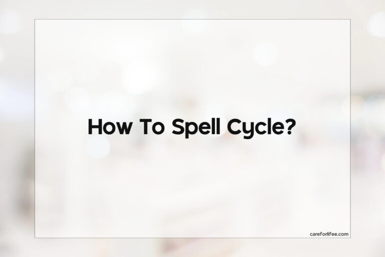 How To Spell Cycle
