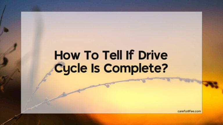 How To Tell If Drive Cycle Is Complete