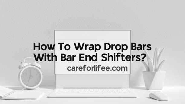 How To Wrap Drop Bars With Bar End Shifters