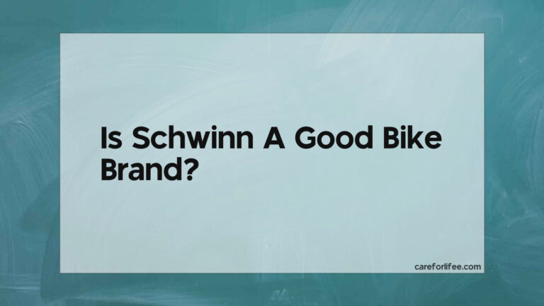 Is Schwinn A Good Bike Brand