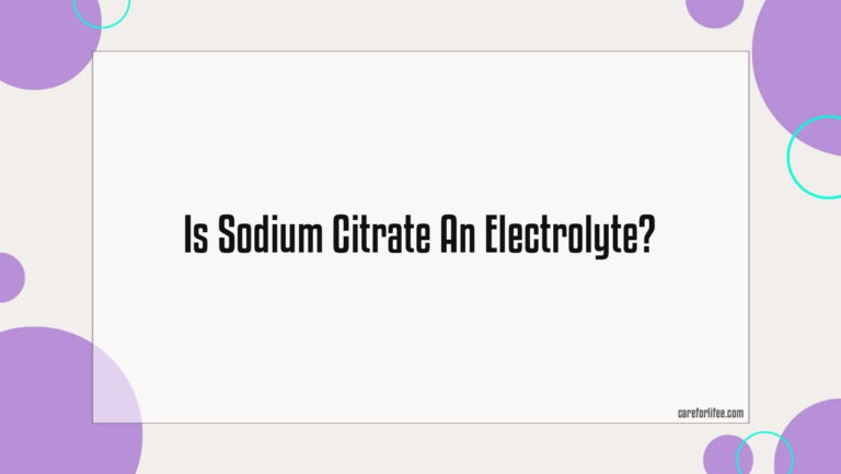 Is Sodium Citrate An Electrolyte