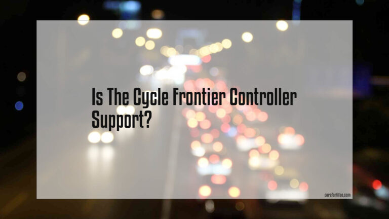 Is The Cycle Frontier Controller Support