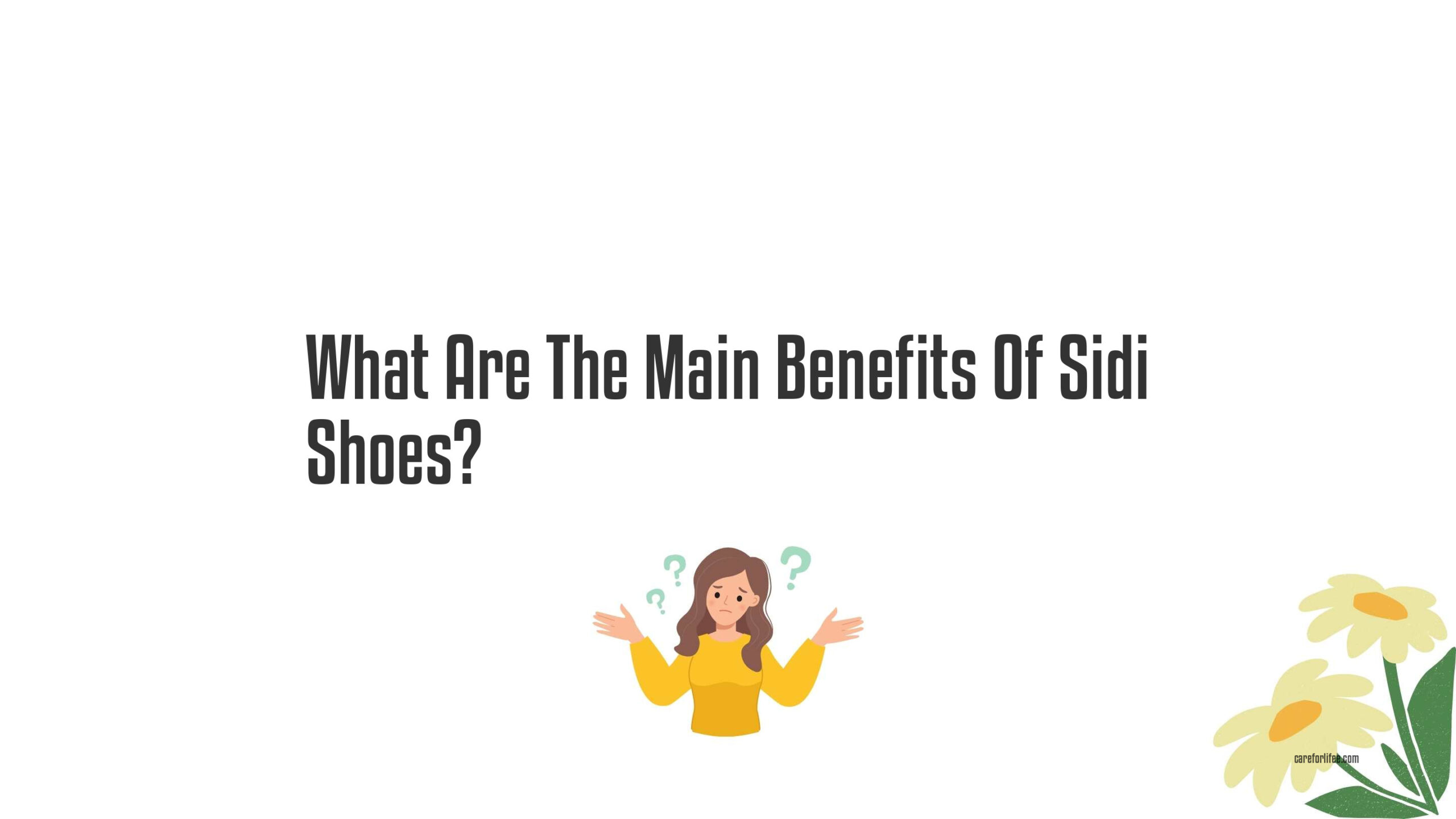 What Are The Main Benefits Of Sidi Shoes?