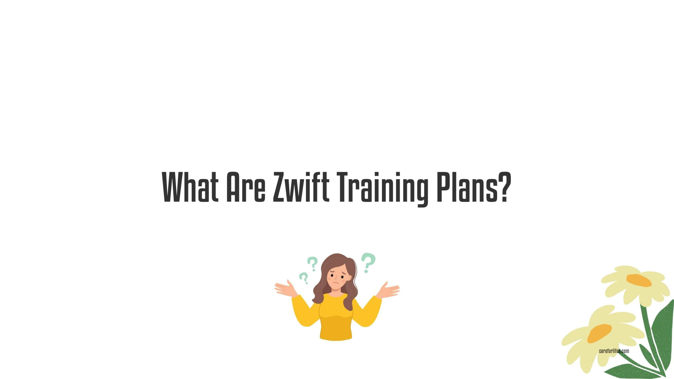 What Are Zwift Training Plans?