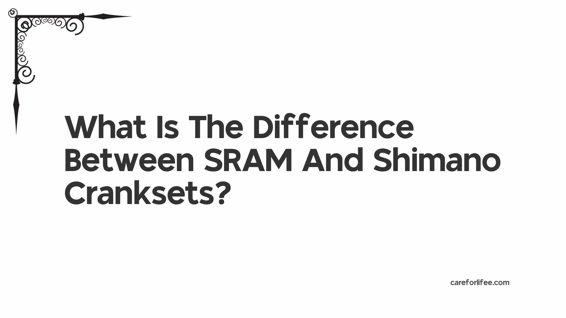 What Is The Difference Between SRAM And Shimano Cranksets?