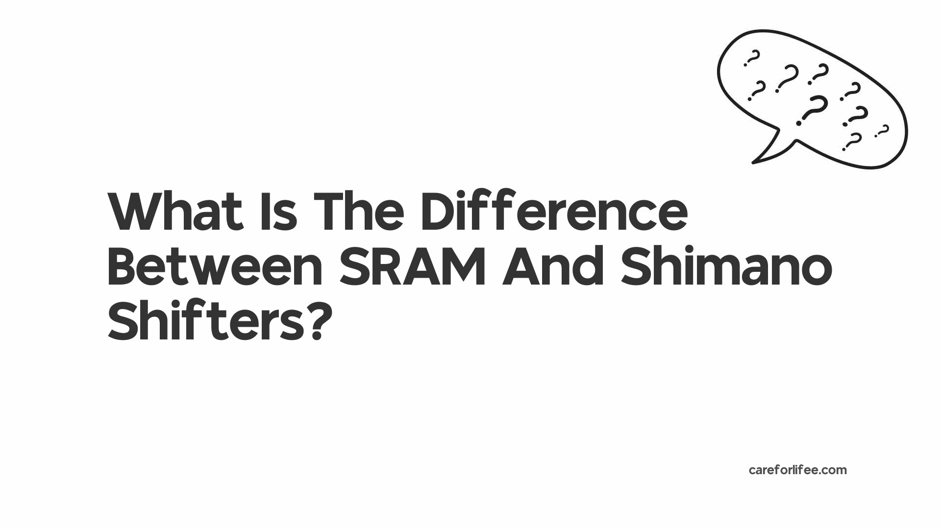 What Is The Difference Between SRAM And Shimano Shifters?