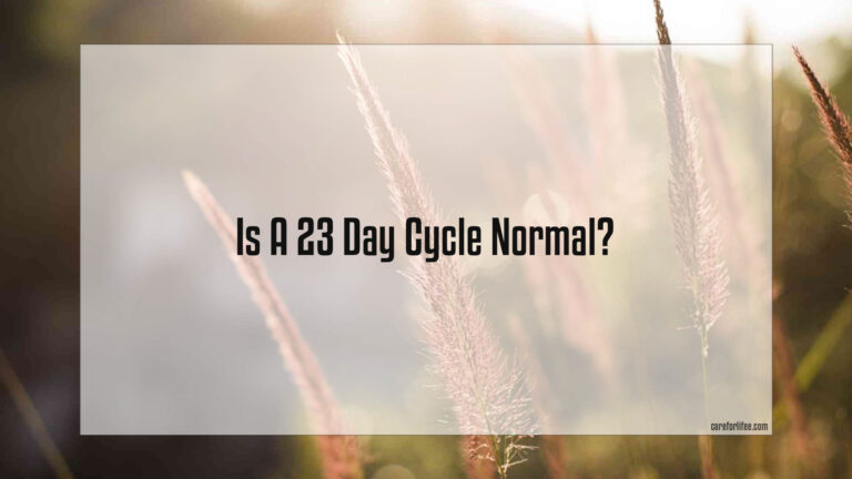Is A 23 Day Cycle Normal