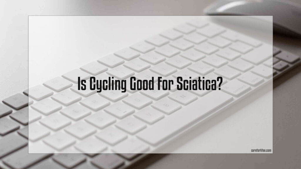 Is Cycling Good For Sciatica 1024x576 