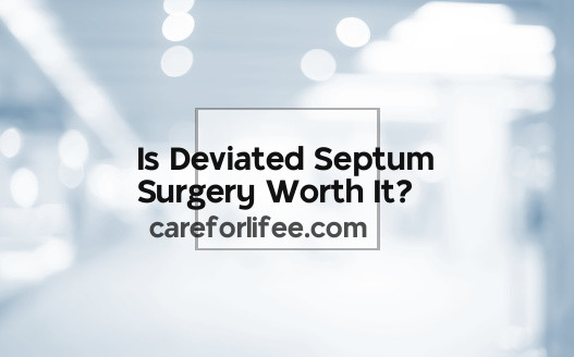 Is Deviated Septum Surgery Worth It