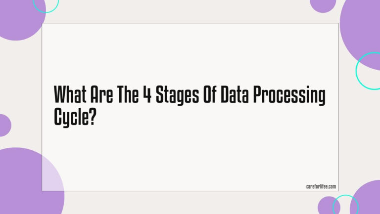 What Are The 4 Stages Of Data Processing Cycle