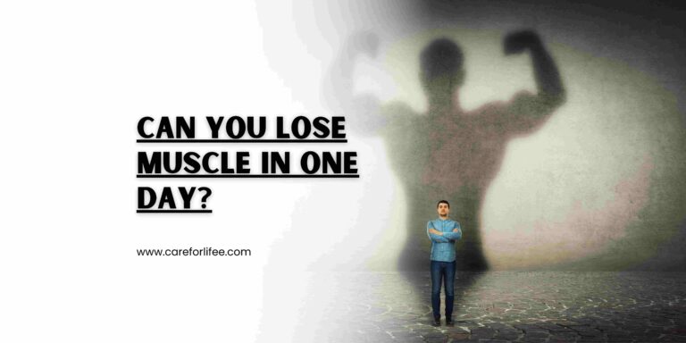 Can You Lose Muscle In One Day?